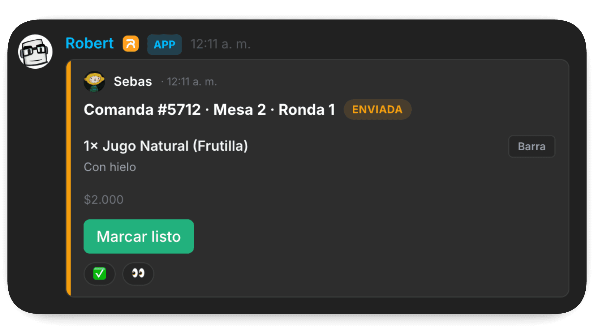 Comanda en ResTable: Robert entrega el pedido de la mesa 2 a la estación Barra, con el botón Marcar listo